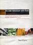 An Irish Adventure with Food: The Tannery Cookbook