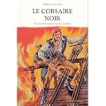 Le Corsaire noir et autres romans exotiques