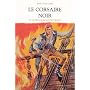 Le Corsaire noir et autres romans exotiques