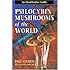 Psilocybin Mushrooms of the World: An Identification Guide