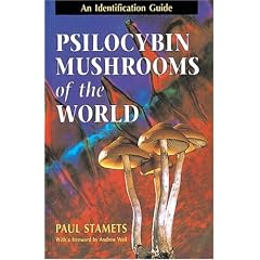 Psilocybin Mushrooms of the World: An Identification Guide