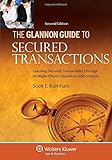 The Glannon Guide to Secured Transactions: Learning Secured Transactions Through Multiple-Choice Questions and Analysis, Second Edition