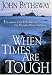 Book When Times Are Tough: 5 Scriptures That Will Help You Get Through Almost Anything