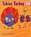 Tobias Turkey (Robbins, Sandra. See-More Book.)