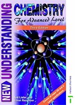New Understanding Chemistry for Advanced Level - Core Book and Course Study Guide: New Understanding Chemistry for Advanced Level Third Edition