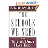 The Schools We Need: And Why We Don't Have Them