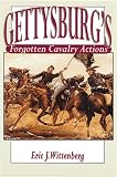 Gettysburg's Forgotten Cavalry Actions