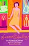 Sensual Healing: An Elementary Guide to Feeling Good