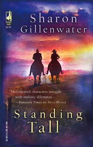Standing Tall (Steeple Hill Women's Fiction #30)
