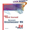 Sams Teach Yourself Macromedia Dreamweaver MX in 24 Hours by Betsy Bruce