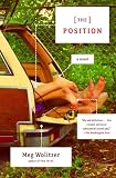 The Position: A Novel