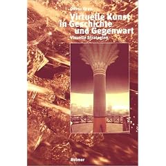 Virtuelle Kunst in Geschichte und Gegenwart: Visuelle Strategien