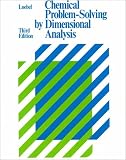 Chemical Problem-solving By Dimensional Analysis