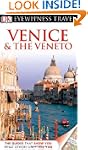 DK Eyewitness Travel Guide: Venice &...