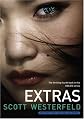 Extras (Uglies Trilogy) [Hardcover]