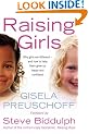Raising Girls: Why girls are different - and how to help them grow up happy and confident