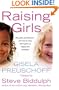 Raising Girls: Why Girls Are Different - And How to Help Them Grow Up Happy and Confident. Gisela Preuschoff