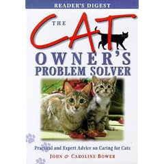 The Cat Owner's Problem Solver: Practical and Expert Advice on Caring for Cats (Problem Solvers)
