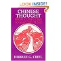 Chinese Thought from Confucius to Mao Tse Tung
