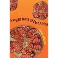 A Vegan Taste of East Africa (Vegan Cookbooks)