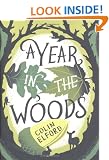 A Year in the Woods: The Diary of a Forest Ranger