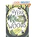 A Year in the Woods: The Diary of a Forest Ranger