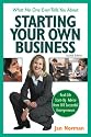 What No One Ever Tells You about Starting Your Own Business: Real-Life Start-Up Advice from 101 Successful Entrepreneurs