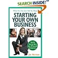 What No One Ever Tells You about Starting Your Own Business: Real-Life Start-Up Advice from 101 Successful Entrepreneurs... by Jan Norman