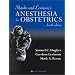 Shnider and Levinson's Anesthesia for Obstetrics