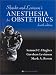 Shnider and Levinson's Anesthesia for Obstetrics: Copublished with Current Medicine