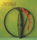 Still Beauty 2007 Calendar
