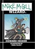Mike McGill, Wizard