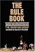 Search : The Rule Book: The authoritative up-to-date illustrated guide to the regulations, history and object of all major sports