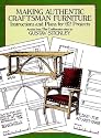 Making Authentic Craftsman Furniture: Instructions and Plans for 62 Projects (Dover books on woodworking & carving)