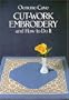 Cut-Work Embroidery and How to Do It (Vista Embroidery Handbooks.)