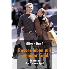 Besser leben mit weniger Geld