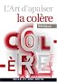 L'art d'apaiser la col�re