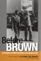 Before Brown: Civil Rights and White Backlash in the Modern South