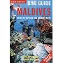 The Maldives, The (Globetrotter Dive Guide)