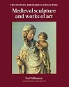 Medieval Sculpture and Works of Art: The Thyssen-Bornemisza Collection