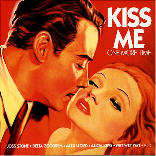 CD-Charts  Search : Kiss Me One More Time