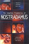 The complete prophecies of Nostradamus