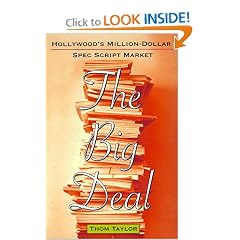 The Big Deal: Hollywood's Million-Dollar Spec Script Market