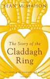 Story of the Claddagh Ring (Celtic Ireland)