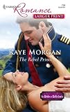 The Rebel Prince (Harlequin Romance)