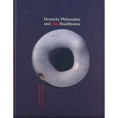 Deutsche Philosophie und Zen-Buddhismus: Komparative Studien