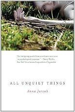 All Unquiet Things