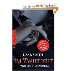 Tagebuch eines Vampirs - Im Zwielicht: Band 1