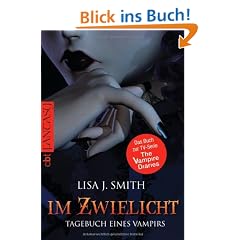 Tagebuch eines Vampirs, Band 1: Im Zwielicht