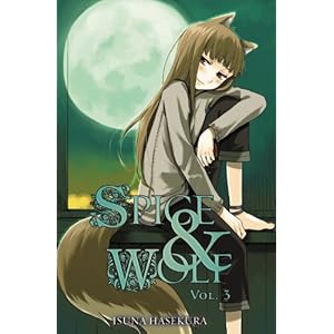 Spice and Wolf Vol. 3 - Isuna Hasekura